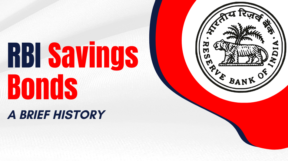 RBI Savings Bonds: A Brief History