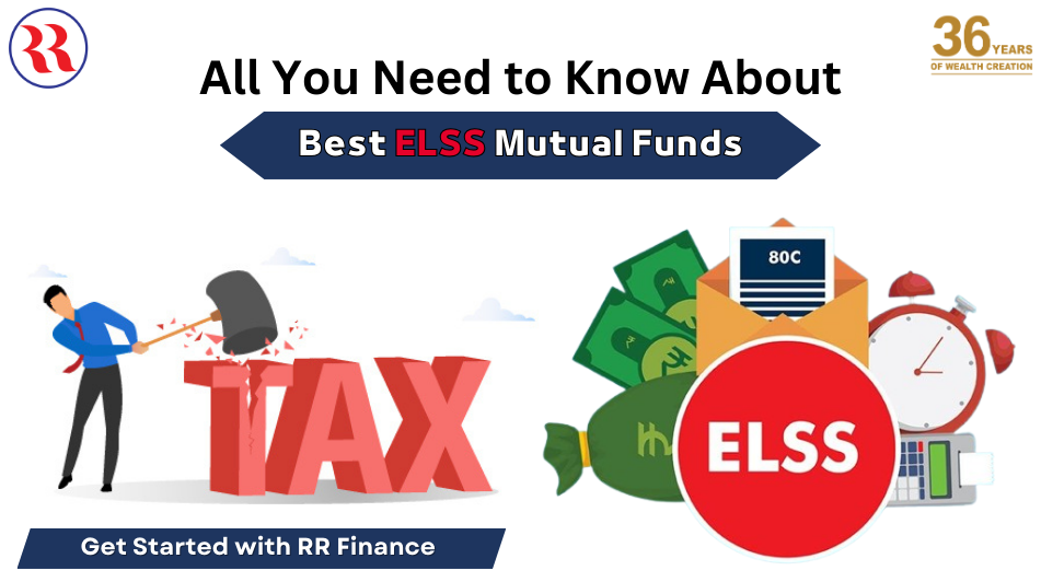 All You Need to Know About the Best ELSS Mutual Funds - Tax Saving