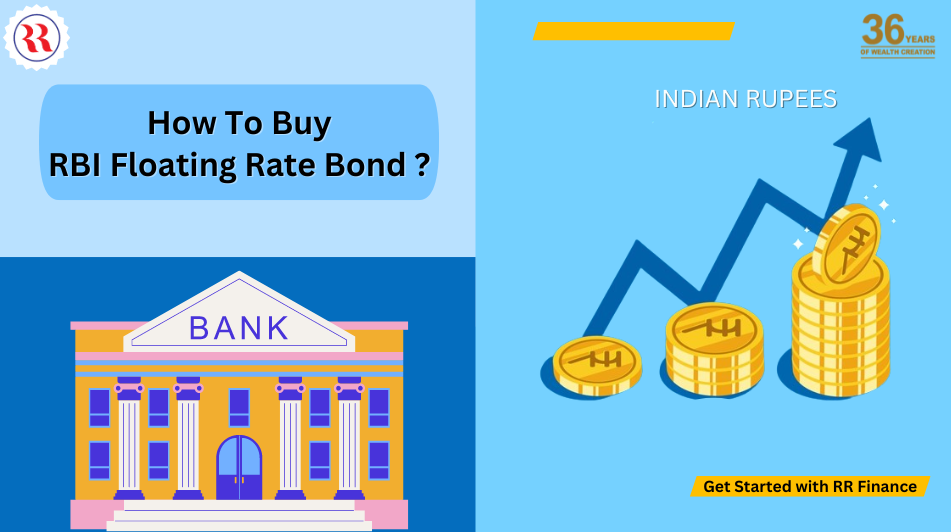 How to Buy RBI Floating Rate Bond with RR Finance