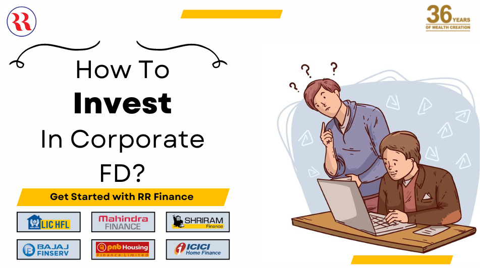 How to Invest in Corporate FD Online in India 2024 Easy steps