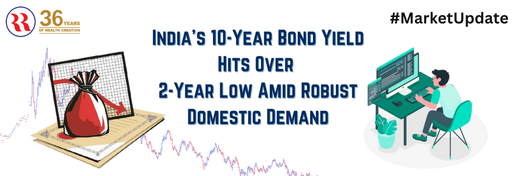 India 10 Year Bond Yield Hits Over2 Year Low Amid Robust Domestic Demand