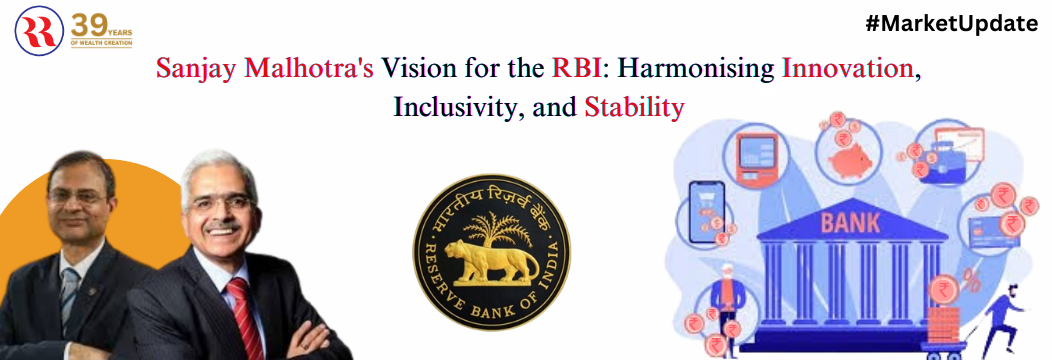 Sanjay Malhotra Vision for the RBI